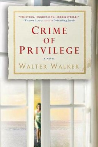 Crime of Privilege