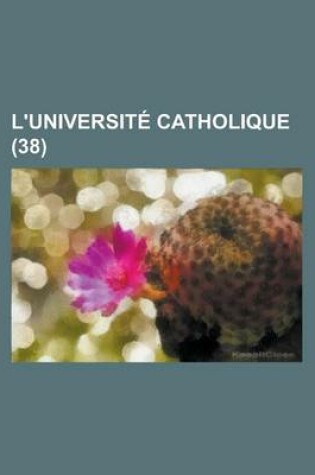 Cover of L'Universite Catholique (38)