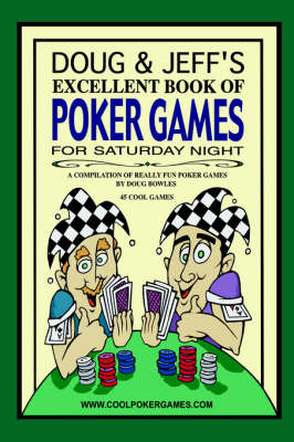 Book cover for Doug & Jeff's Excellent Book of Poker Games for Saturday Night