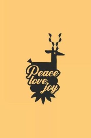 Cover of Peace Love Joy