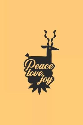 Book cover for Peace Love Joy