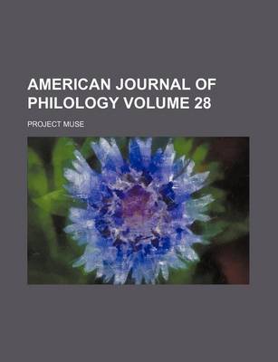 Book cover for American Journal of Philology Volume 28