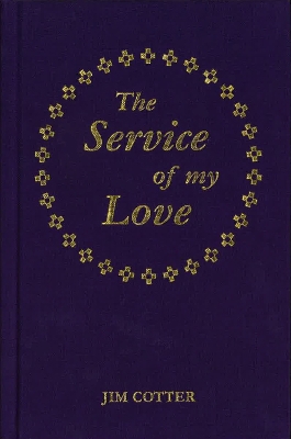 Book cover for The Service of My Love