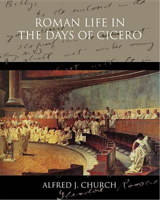 Book cover for Roman Life in the Days of Cicero