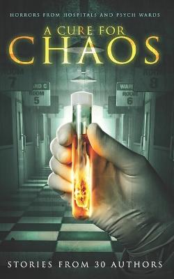 Book cover for A Cure for Chaos