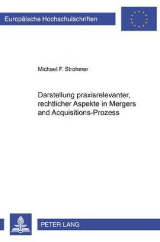 Cover of Darstellung Praxisrelevanter, Rechtlicher Aspekte Im Merger and Acquisition-Prozess