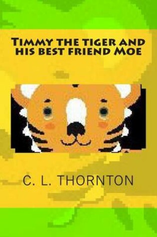 Cover of Timmy and his best friend Moe