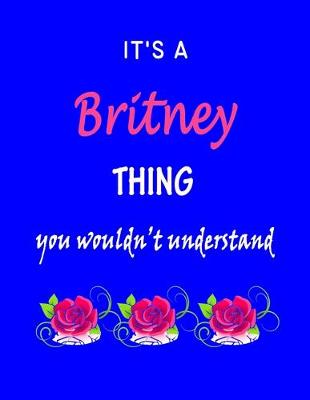 Book cover for It's A Britney Thing You Wouldn't Understand