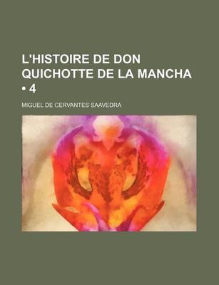 Book cover for L'Histoire de Don Quichotte de La Mancha (4)