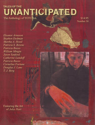 Cover of Tales of the Unanticipated, Number 30