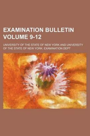 Cover of Examination Bulletin Volume 9-12