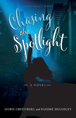 Book cover for Chasing the Spotlight