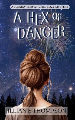 Cover of A Hex of Danger