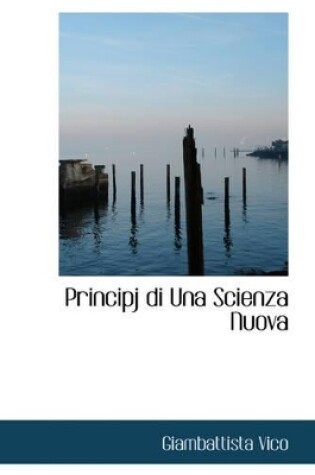 Cover of Principj Di Una Scienza Nuova