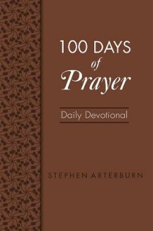 Cover of 100 Days of Prayer Daily Devotional