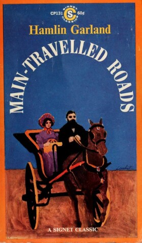 Book cover for Garland Hamlin : Main-Travelled Roads (Sc)