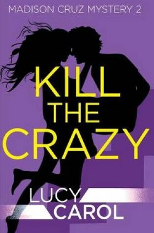 Cover of Kill the Crazy