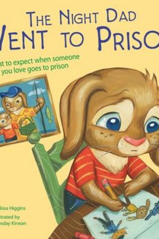 Cover of The Night Dad Went to Prison
