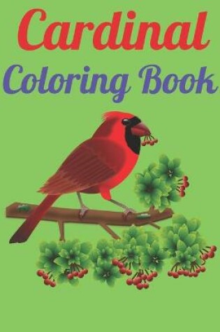 Cover of Cardinal Coloring Book