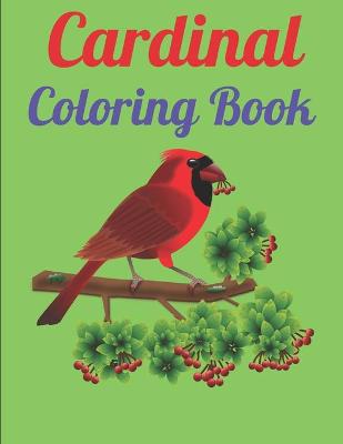 Book cover for Cardinal Coloring Book