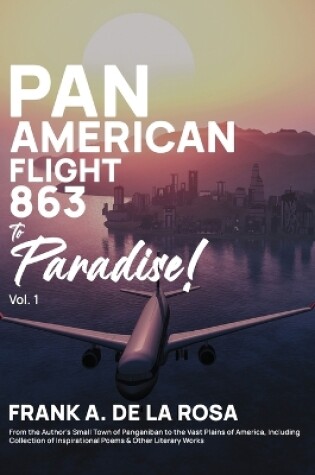 Cover of Pan American Flight #863 to Paradise! 2nd Edition Vol. 1