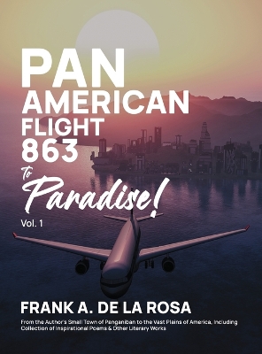 Book cover for Pan American Flight #863 to Paradise! 2nd Edition Vol. 1