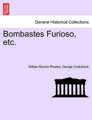 Book cover for Bombastes Furioso, etc.