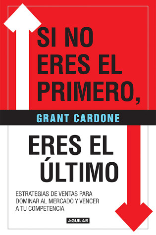 Cover of Si no eres el primero, ¡eres el último! / If You're Not First, You're Last