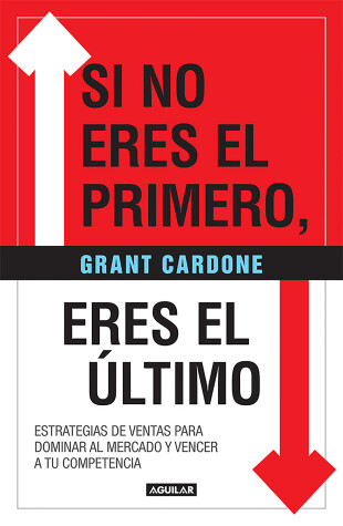 Book cover for Si no eres el primero, ¡eres el último! / If You're Not First, You're Last