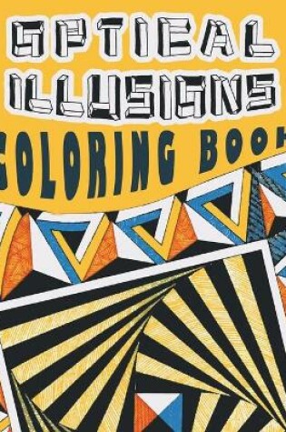 Cover of Optical Illusions Coloring Book