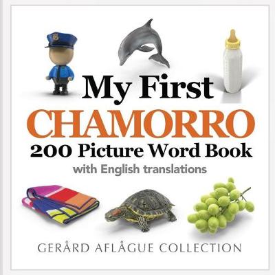 Book cover for My First Chamorro 200 Picture Word Book