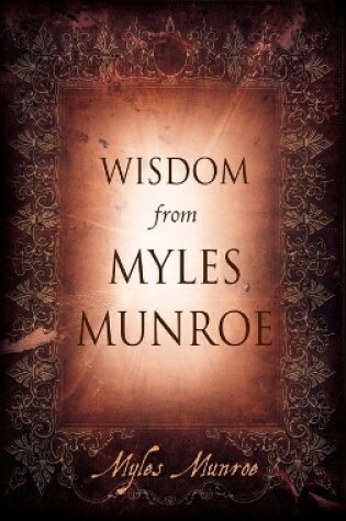 Cover of Wisdom from Myles Munroe