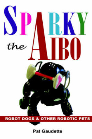 Cover of Sparky the AIBO