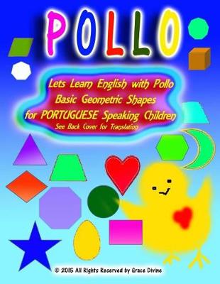 Book cover for Lets Learn English with Pollo Basic Geometric Shapes for PORTUGUESE Speaking Children See Back Cover for Translation