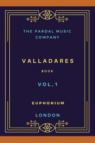 Cover of Book Valladares Vol.1 Euphonium
