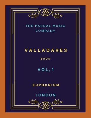 Book cover for Book Valladares Vol.1 Euphonium