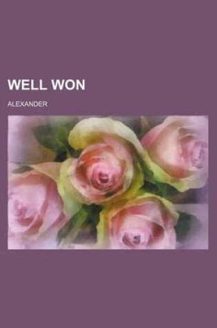 Cover of Well Won
