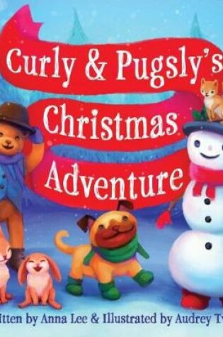 Cover of Curly & Pugsly's Christmas Adventure