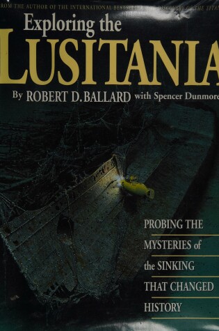 Cover of Exploring the "Lusitania"