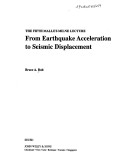 Cover of From Earthquake Acceleration to Seismic Displacement