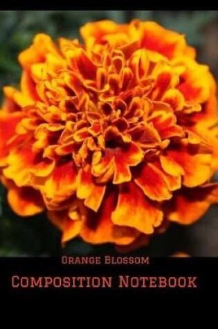 Cover of Orange Blossom Composition Notebook