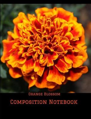 Book cover for Orange Blossom Composition Notebook