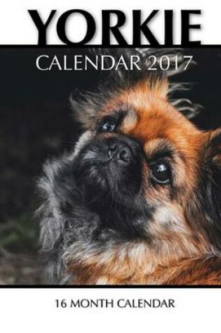 Cover of Yorkie Calendar 2017