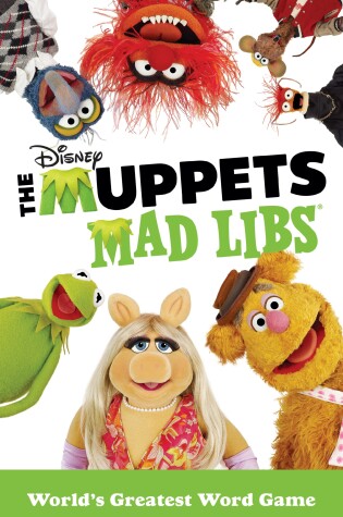 Cover of The Muppets Mad Libs