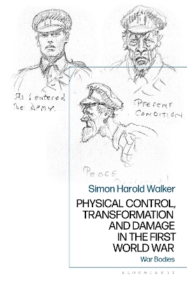 Cover of Physical Control, Transformation and Damage in the First World War