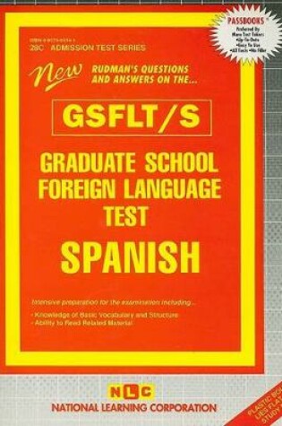 Cover of GRADUATE SCHOOL FOREIGN LANGUAGE TEST (GSFLT) / SPANISH