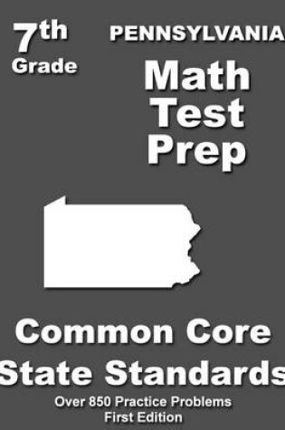 Cover of Pennsylvania 7th Grade Math Test Prep