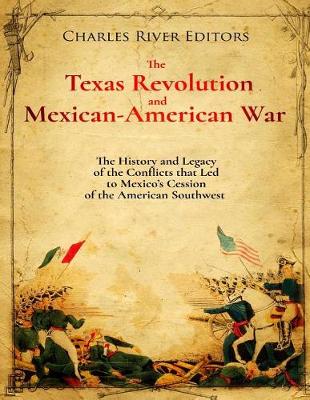 Book cover for The Texas Revolution and Mexican-American War