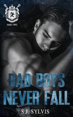 Book cover for Bad Boys Never Fall