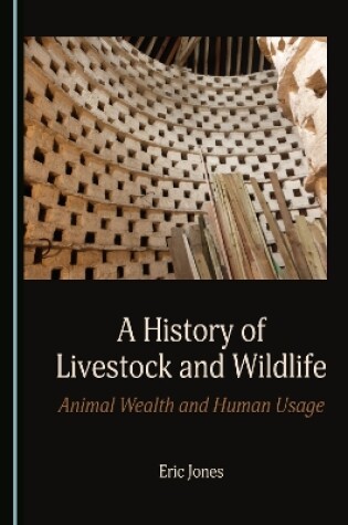 Cover of A History of Livestock and Wildlife